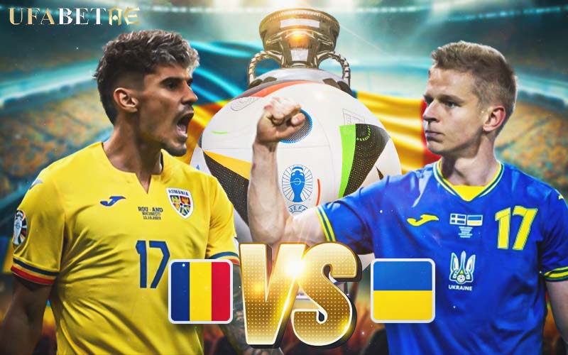 พรีวิว บอลยูโร 2024 โรมาเนีย VS ยูเครน